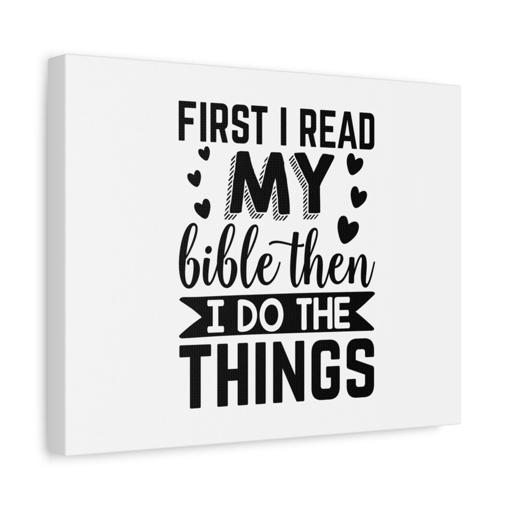 Scripture Canvas First I Read My Bible Psalm 119:105 Christian Wall Art Bible